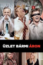 Üzlet bármi áron