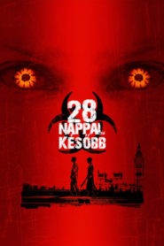 28 nappal később