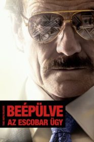 Beépülve: Az Escobar ügy