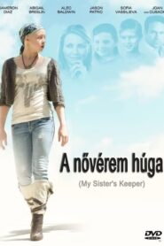 A nővérem húga