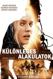 Különleges alakulatok