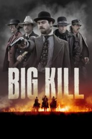 Big Kill a félelem városa