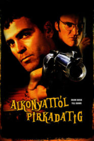 Alkonyattól pirkadatig