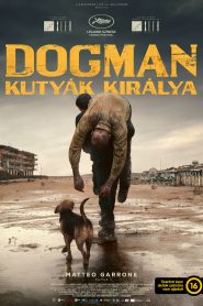 Dogman – Kutyák királya
