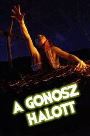 Evil Dead – Gonosz halott