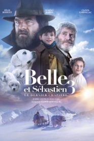 Belle és Sébastien 3. – Mindörökké barátok